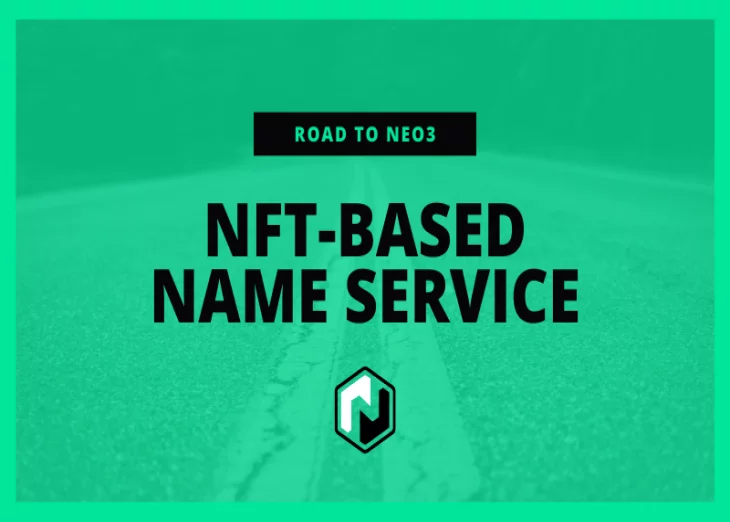 Road to Neo3: NFT-based native domain name service