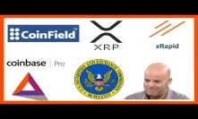 Coinfield Exchange XRP Base - xRapid Insights - Ronnie Moas - Coinbase Pro BAT - SEC ETF Nov 5