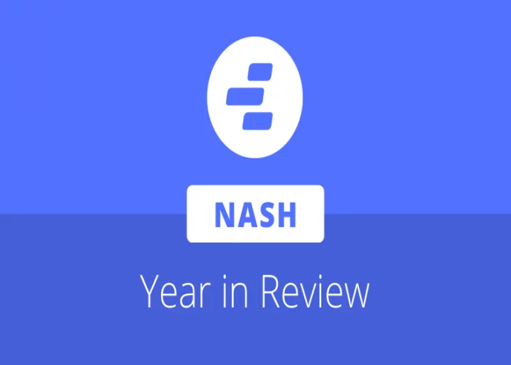 Nash reviews its development progress in 2019 and outlines plans for the new year