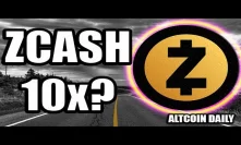 Can Zcash 10x By The Next Major Bull Run? [Cryptocurrency/Bitcoin Price Prediction]