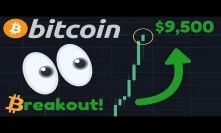 OMG!!! BITCOIN BREAKING OUT TO $9,500 TODAY?!! | BULLISH BTC NEWS!!