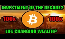 ????Will Investing in Bitcoin Lead To Life Changing Wealth? | 100x | Best Investment Of The Decade!