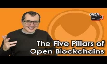 The Five Pillars of Open Blockchains