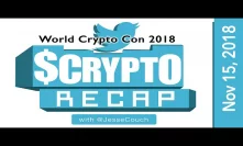 Crypto Conference WorldCryptoCon Recap @JesseCouch 2018