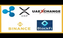 UAE Exchange Ripple Live 2019 - Binance CEO XRP - Fidelity & Galaxy Digital Invest in BlockFi