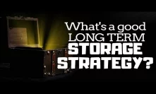What long-term storage strategy should you have for BTC?