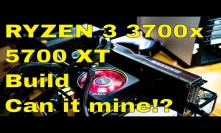 Ryzen 3 3700x Full Build with 5700XT - Does it mine? Recap of 2h+ Livestream in 12m