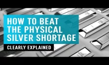 How To Arbitrage The Physical Silver Shortage - Clearly Explained