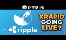 xRapid Going Live? (This is HUGE for XRP)