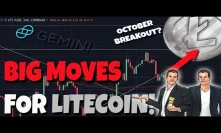 October Will Be Huge For Litecoin! Heres Why