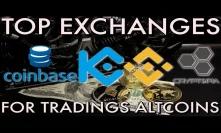 Top Exchanges For Trading Altcoins and Cryptocurrency
