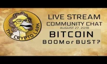 Bitcoin Boom or Bust?  - Crypto Lark Community Chat
