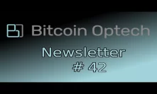 Native SegWit Bech32 Fee Savings ~ Bitcoin OpTech Newsletter #42