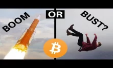 Boom or Bust for Bitcoin? BE CAREFUL!