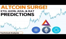 Altcoin Surge - What's Next For Ethereum, Cardano, AION, & BAT?