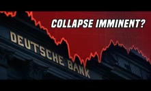 Deutsche Bank Cuts 18,000 Jobs | Is A Collapse Imminent?