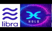 Holochain(HOT) And The Facebook Libra Cryptocurrency Look Into Future of Crypto