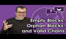 Bitcoin Q&A: Empty blocks, orphan blocks, and valid chains