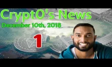 Crypt0's News Live! (December 10th, 2018)