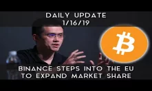 Daily Update (1/16/19) | Binance steps into the EU to expand market share