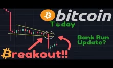 The BREAKOUT Came! Bitcoin Falling Down! | Steemit Censorship | French Bank Run Update?