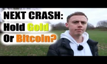 Gold or Bitcoin - Which Will Perform Better in Global Financial Crisis?