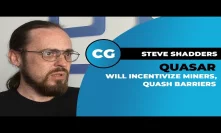 Steve Shadders: Bitcoin’s Quasar upgrade to return power to the miners