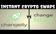 ChangeNOW vs Changelly | Better way to swap cryptocurrency