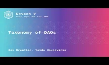 Taxonomy of DAOs by Kei Kreutler, Yalda Mousavinia (Devcon5)