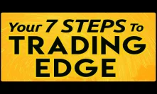 Your Seven Steps to Trading Edge
