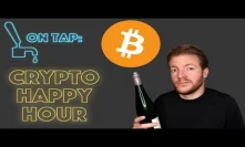 Crypto Happy Hour - Bitcoin and Alts Down