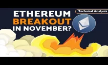 Ethereum Breakout In November? + Cardano, Aion & ICON Analysis