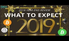 Notable Events This Year and What To Expect in 2019 - Market Update