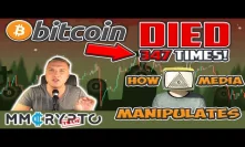 Bitcoin DIED 347 Times! How we are MANIPULATED!